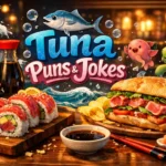 Tuna Puns and Jokes